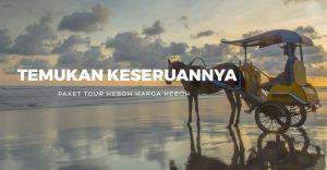 Jogja Heboh – Semangat Liburan Di Jogja
