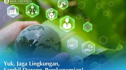 Bank Indonesia memperkuat transisi menuju ekonomi hijau di tengah risiko perubahan iklim